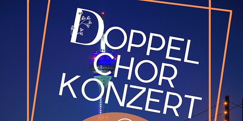 Doppelchorkonzert 3.9. Düsseldorf blau Teaser